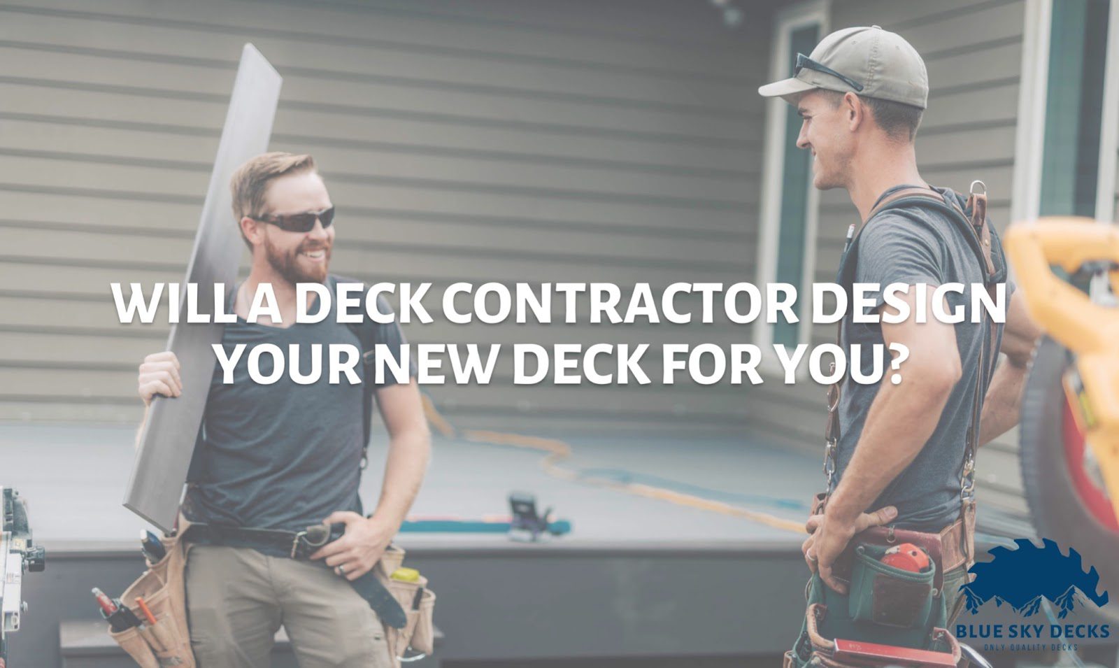 Will a Deck Contractor Design Your New Deck for You?
