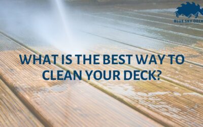 What is the Best Way to Clean Your Deck?
