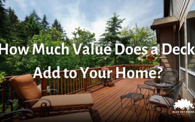 How Much Value Does a Deck add to Your Home?