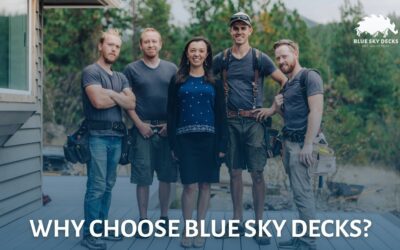 Why Choose Blue Sky Decks?