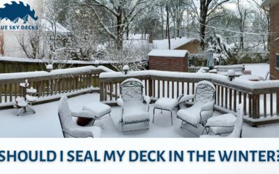 Should I Seal my Deck in the Winter?