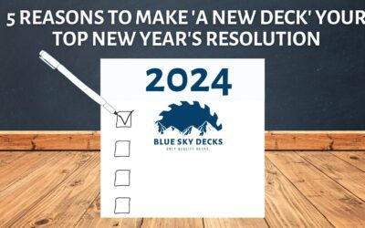 5 Reasons to Make ‘A New Deck’ Your Top New Year’s Resolution