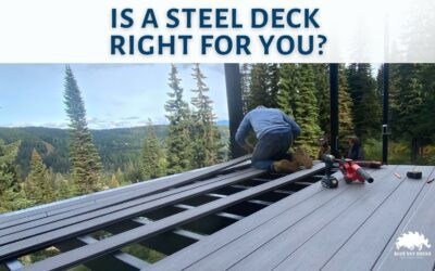 Is a Steel Deck Right for You?